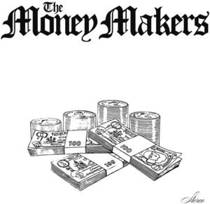 The Money Makers