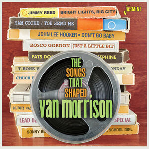 Songs That Shaped Van Morrison / Various