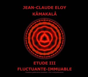 Kamakala - Etude III - Fluctuante immuable