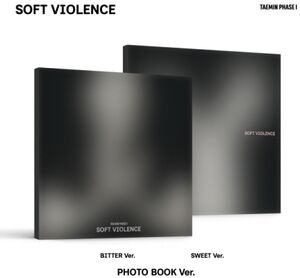 Phase I : Soft Violence (Photobook Version) (Sweet Version / Bitter Version)