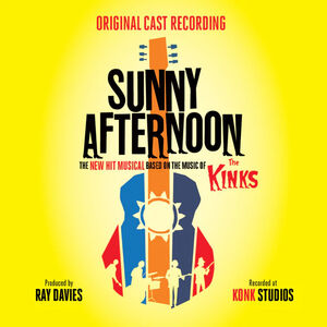 Sunny Afternoon (The New Hit Musical Based On The Music Of The Kinks) (Original London Cast Recording) - Digipak