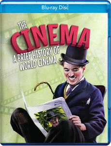 The Cinema: A Brief History