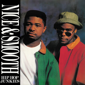 Hip Hop Junkies (LP Version) / Hip Hop Junkies (Bedford Park Mix)