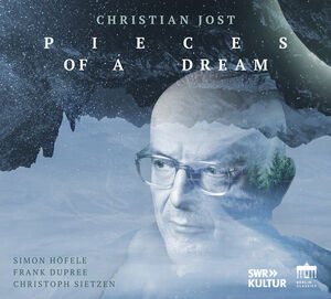 Jost: Pieces of a Dream