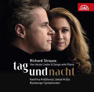 Strauss: Tag und Nacht - Vier Letzte Lieder & Songs with Piano