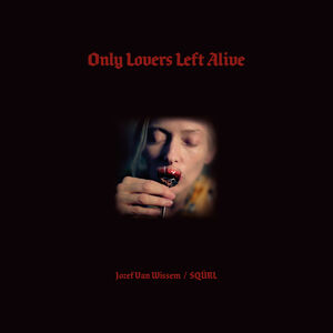 Only Lovers Left Alive (Original Soundtrack) - Red