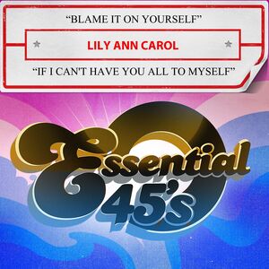 Blame It On Yourself / If I Can't Have You All To Myself