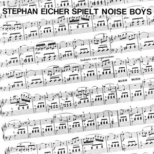 Spielt Noise Boys