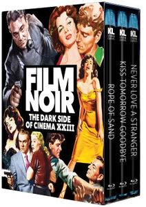 Film Noir: The Dark Side of Cinema XXIII [Rope of Sand / Kiss Tomorrow Goodbye / Never Love a Stranger]
