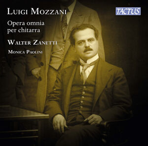 Mozzani: Complete Guitar Works