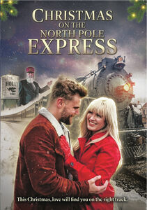 Christmas On The North Pole Express