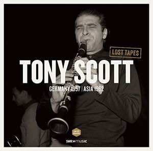 Lost Tapes: Tony Scott in Germany 1957 & Asia 1962