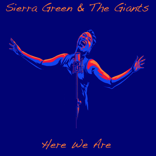 Sierra Green & the Giants - Here We Are (CD)