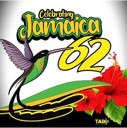 Celebrating Jamaica 62 (Various Artists)