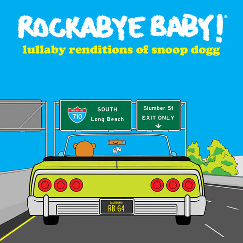 Lullaby Renditions Of Snoop Dogg