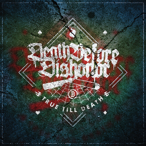 Death Before Dishonor - True Till Death (CD)