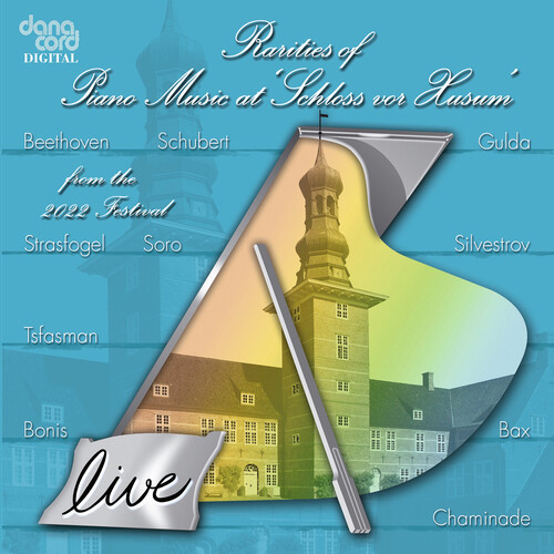Rarities of Piano Music at Schloss Vor Husum