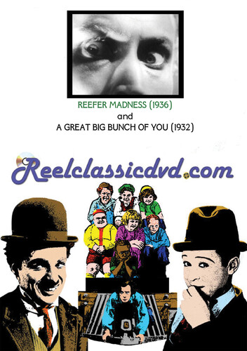 Reefer Madness / A Great Big Bunch of You