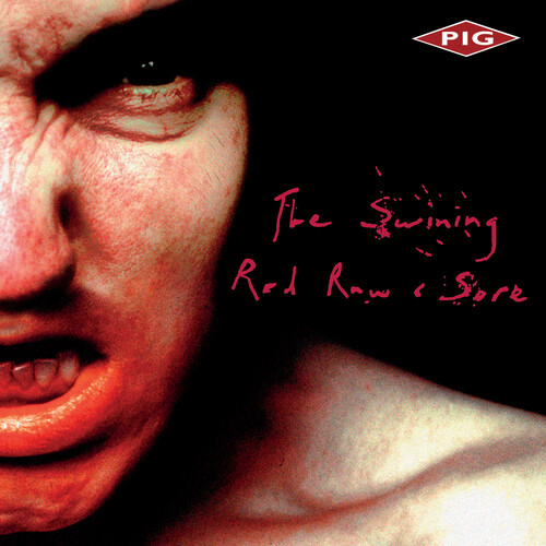 The Swining / Red, Raw & Sore