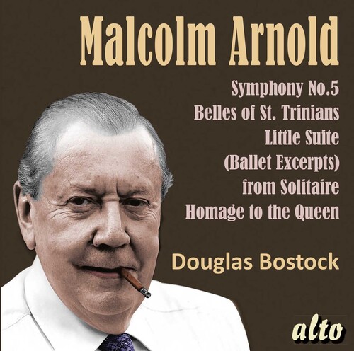 Malcolm Arnold Sym 5 : Belles of St.Trinians / Divertimento 2 / Machines
