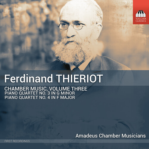 Thieriot: Chamber Music, Vol. 3