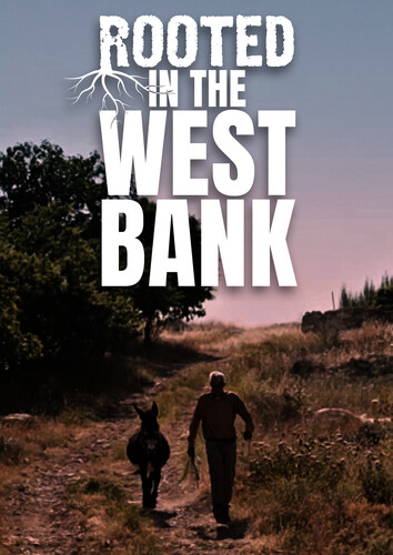 Rooted In The West Bank