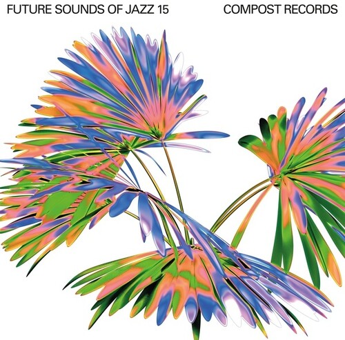 Future Sounds of Jazz Vol. 15 (Various Artists)