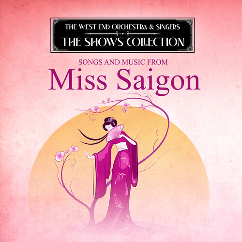 Performing Songs and Music from Miss Saigon