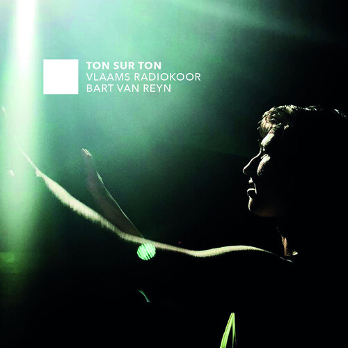 Ton Sur Ton / Choral Music