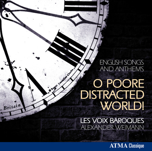 O Poore Distracted World: English Songs & Anthems