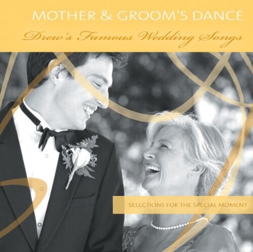 Drew's Famous Mother and Groom Dance