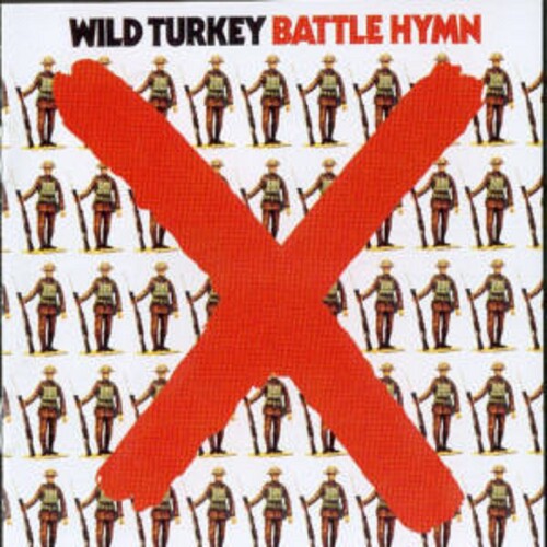 Wild Turkey - Battle Hymn (CD)