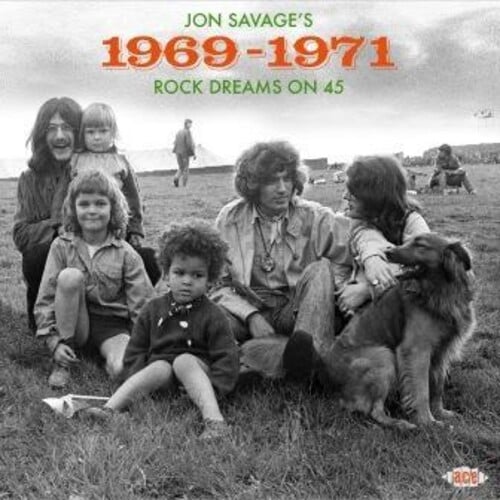 Jon Savage's 1969-1971: Rock Dreams On 45 / Various