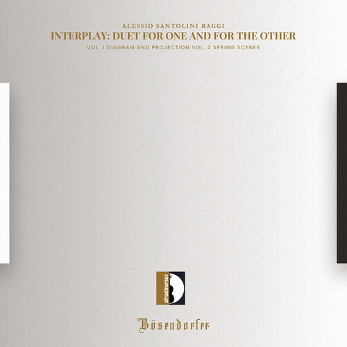 Alessio Santolini Raggi: Interplay - Duet for One and for The Other