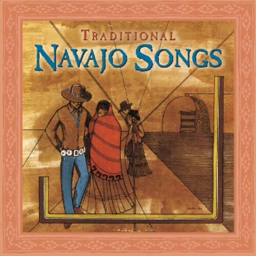 Navajo: Traditional Navajo Songs / Various