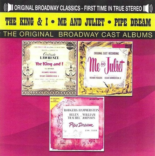 King And I (1951)/Me And Juliet (1953)/Pipe Dream (1955) (CD)