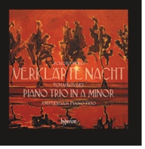 Tchaikovsky: Piano Trio & Schoenberg: Verklarte Nacht