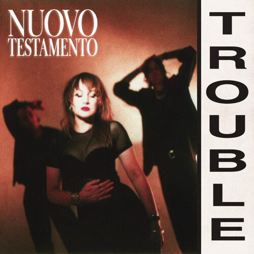Trouble