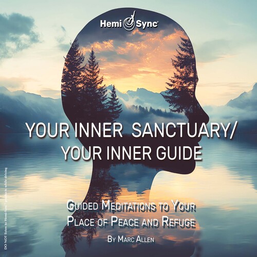 Your Inner Sanctuary / Your Inner Guide