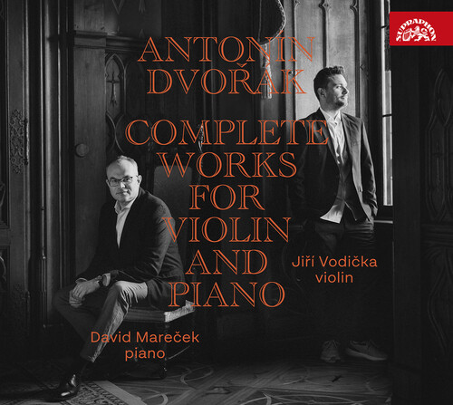Dvorak: The Complete Works for Violin & Piano