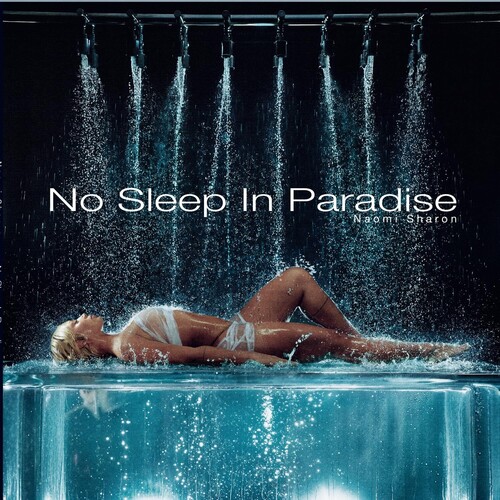 No Sleep In Paradise