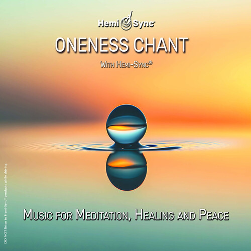 Oneness Chant With Hemi-sync (Various Artists)
