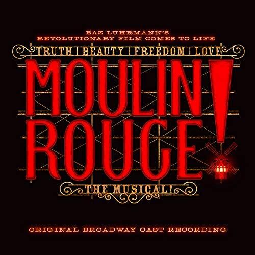 Moulin Rouge!: The Musical (Original Broadway Cast Recording)
