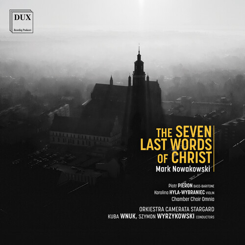 Nowakowski: The Seven Last Words of Christ