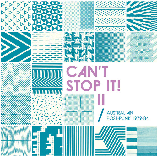 Can't Stop It! II - Australian Post-Punk 1979-84 (Various Artists)