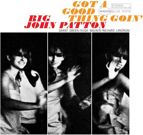 Got A Good Thing Goin' (Blue Note Tone Poet Edition)