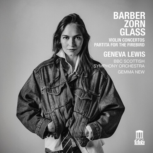 Barber & Glass: Violin Concertos; Zorn: Partita for the Firebird