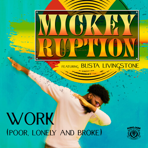 Work (Poor, Lonely And Broke)