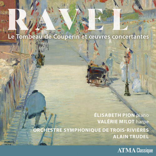 Ravel: Le Tombeau de Couperin et oeuvres concertantes