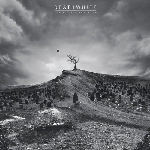 Deathwhite - For A Black Tomorrow (CD)